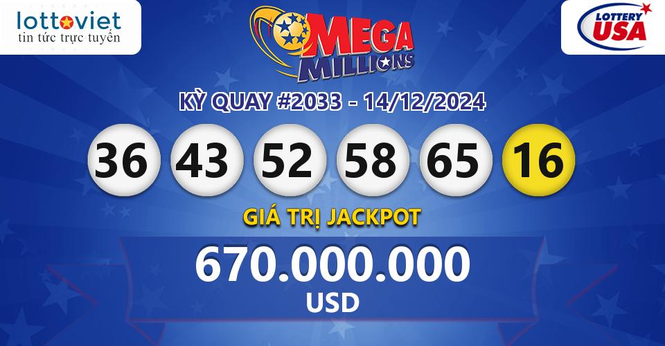 Cập nhật kết quả xổ số Mỹ U.S MegaMillions hôm nay ngày 14/12/2024