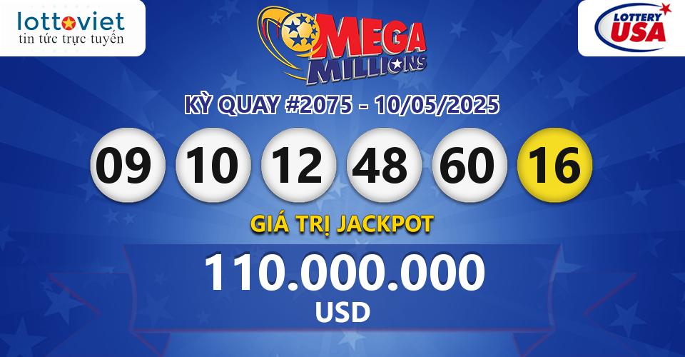 Cập nhật kết quả xổ số Mỹ U.S MegaMillions hôm nay ngày 10/05/2025