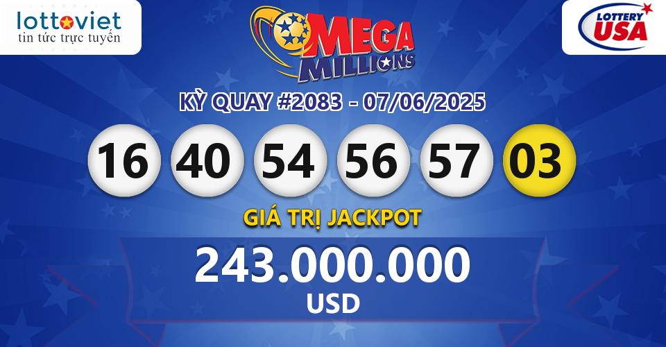 Cập nhật kết quả xổ số Mỹ U.S MegaMillions hôm nay ngày 07/06/2025