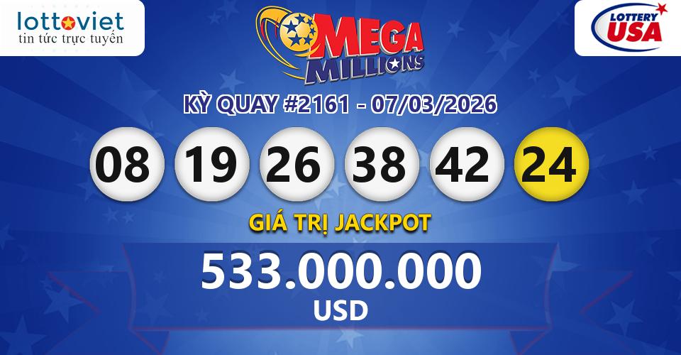 Cập nhật kết quả xổ số Mỹ U.S MegaMillions hôm nay ngày 07/03/2026