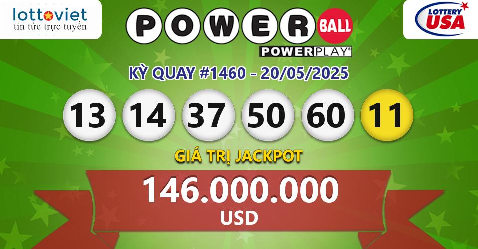 Cập nhật kết quả xổ số Mỹ U.S PowerBall hôm nay ngày 20/05/2025