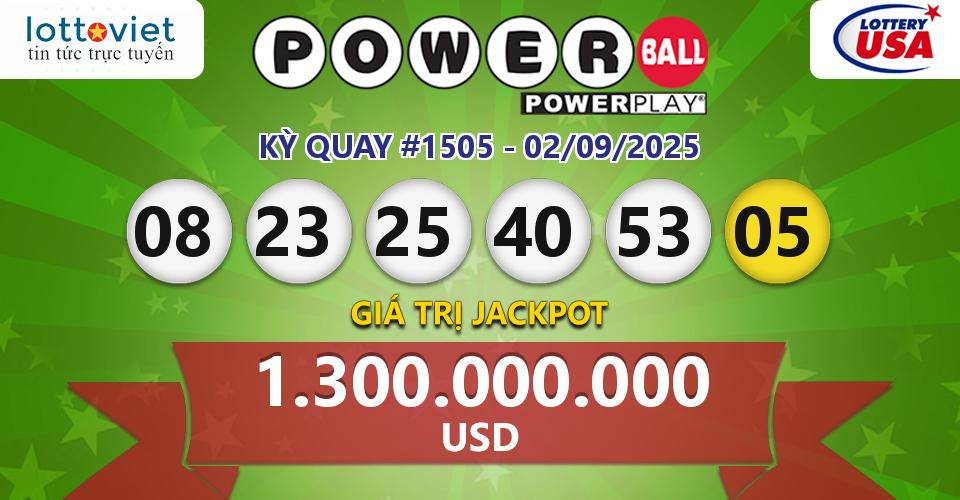 Cập nhật kết quả xổ số Mỹ U.S PowerBall hôm nay ngày 02/09/2025