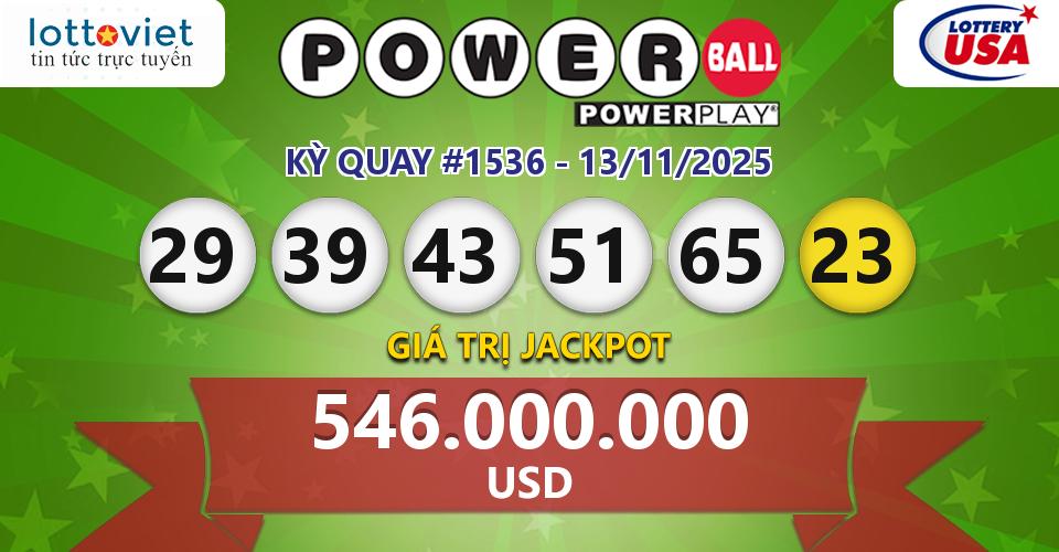 Cập nhật kết quả xổ số Mỹ U.S PowerBall hôm nay ngày 13/11/2025